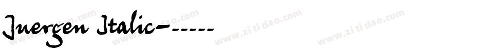 Juergen Italic字体转换